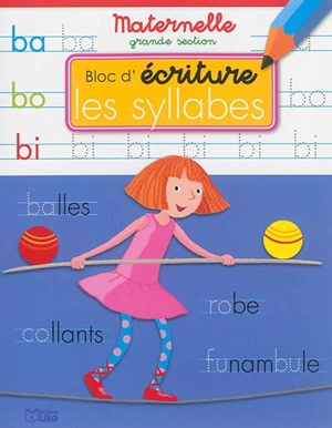 Les syllabes : bloc d'écriture maternelle grande section - Vanna Bristot