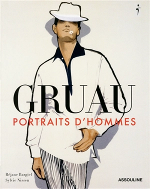 Gruau : portraits d'hommes - Réjane Bargiel