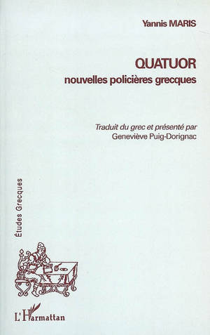 Quatuor : nouvelles policières grecques - Yannis Maris