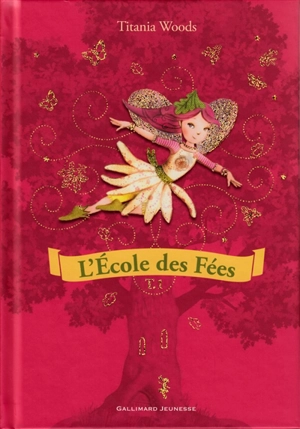 L'école des fées. Vol. 1 - Titania Woods