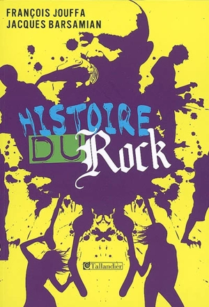 Histoire du rock - Jacques Barsamian