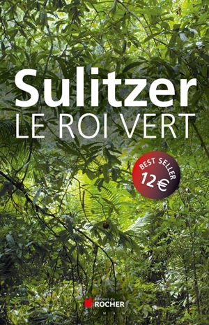 Le roi vert - Paul-Loup Sulitzer
