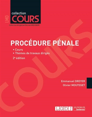 Procédure pénale : LMD 2019 : cours, thèmes de travaux dirigés - Emmanuel Dreyer