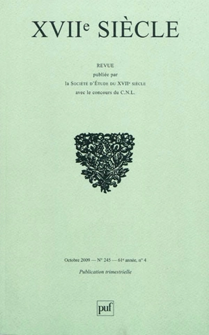 Dix-septième siècle, n° 245. Ut pictura poesis : poésie et peinture au XVIIe siècle : journée d'étude 2008 de la Société d'étude du XVIIe siècle