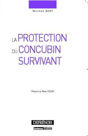 La protection du concubin survivant - Wilfried Baby