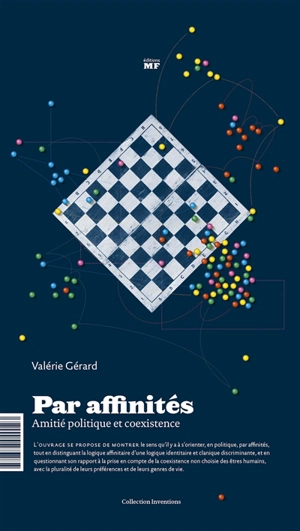 Par affinités : amitiés politiques et  coexistence - Valérie Gérard