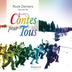 Rock Demers raconte les Contes pour tous - Demers, Rock