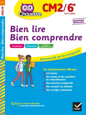 Bien lire, bien comprendre : CM2-6e, 10-12 ans - Pascale Bézu-Debs