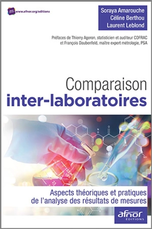 Comparaison inter-laboratoires : aspects théoriques et pratiques de l'analyse des résultats de mesures - Soraya Amarouche