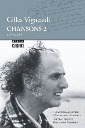 Chansons. Vol. 2. Chansons 2, 1967-1982 - Gilles Vigneault