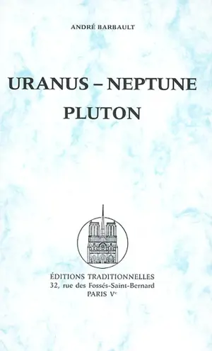 Uranus-Neptune Pluton - André Barbault