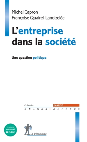 L'entreprise dans la société : une question politique - Michel Capron