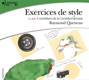 Exercices de style - Raymond Queneau