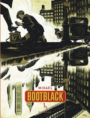 Bootblack. Vol. 1 - Mikaël