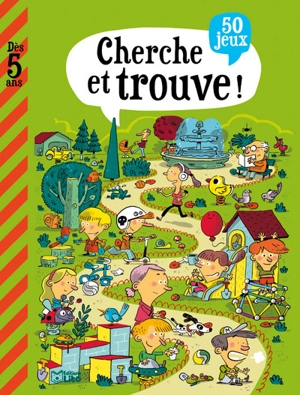 Cherche et trouve ! : 50 jeux - Fabrice Mosca