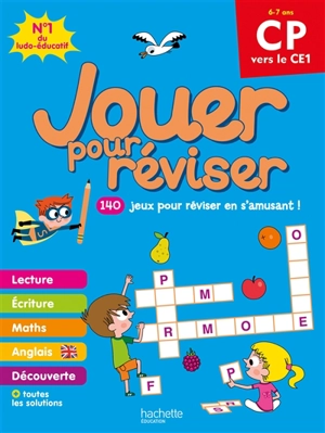 Jouer pour réviser, CP vers le CE1, 6-7 ans : 140 jeux pour réviser en s'amusant ! - Michèle Lecreux