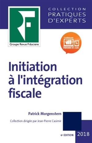 Initiation à l'intégration fiscale - Patrick Morgenstern