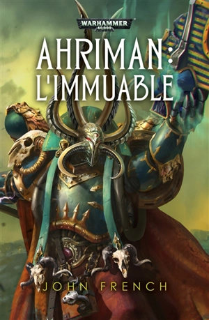 Ahriman. L'immuable - John French