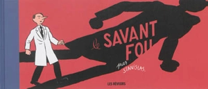 Le savant fou - Stanislas Barthélémy