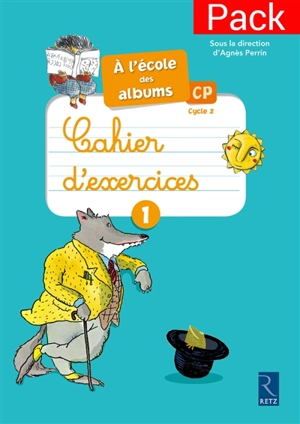 A l'école des albums, CP, cycle 2 : cahiers d'exercices 1, série bleue : pack - Françoise Bouvard