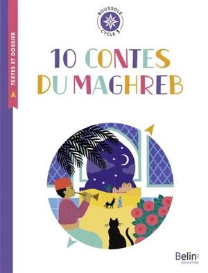 10 contes du Maghreb