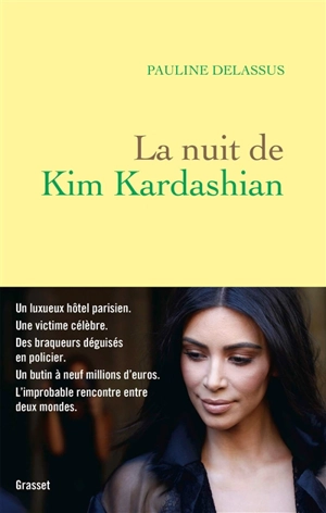 La nuit de Kim Kardashian - Pauline Delassus