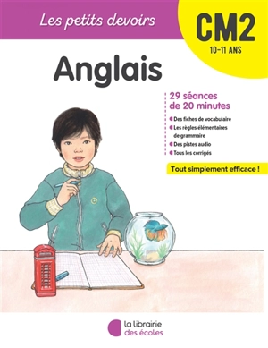 Anglais CM2, 10-11 ans : 29 séances de 20 minutes - Bénédicte Silvère