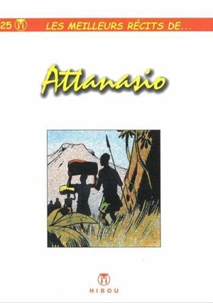 Les meilleurs récits de.... Vol. 25. Les meilleurs récits de Attanasio - Dino Attanasio