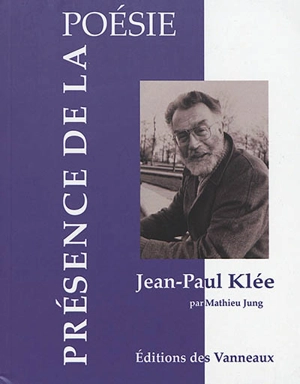Jean-Paul Klée : ici & maintenant - Mathieu Jung