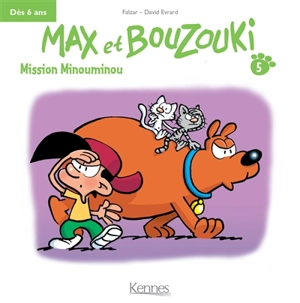 Max et Bouzouki. Vol. 5. Mission Minouminou - Falzar