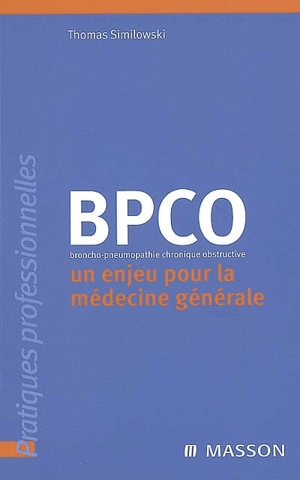 BPCO : un enjeu pour la médecine générale - Thomas Similowski