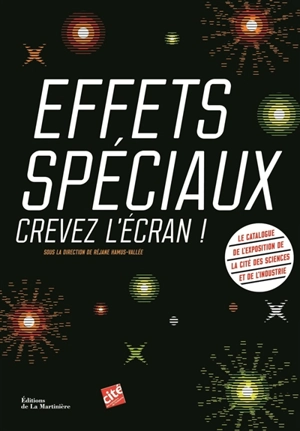 Effets spéciaux, crevez l'écran !