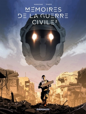 Mémoires de la guerre civile. Vol. 2 - Richard Marazano