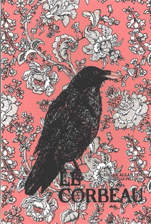 Le corbeau. The raven - Edgar Allan Poe