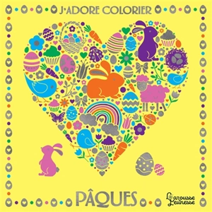 J'adore colorier : Pâques - Jessie Eckel