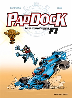 Paddock : les coulisses de la F1. Vol. 4 - Patrice Perna