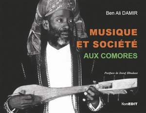 Musique et société aux Comores - Ben Ali Damir