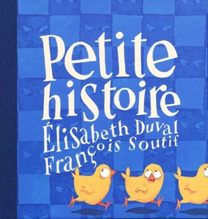 Petite histoire - Elisabeth Duval