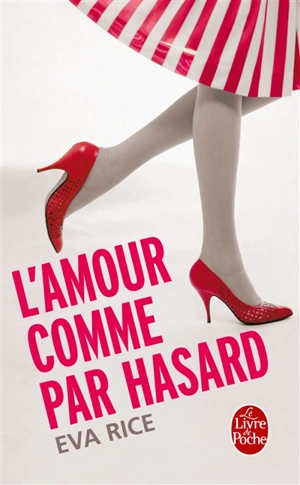 L'amour comme par hasard - Eva Rice