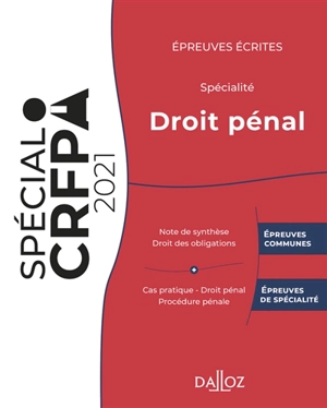 Epreuves écrites du CRFPA : spécialité droit pénal : 2021 - Jérémie Dilmi