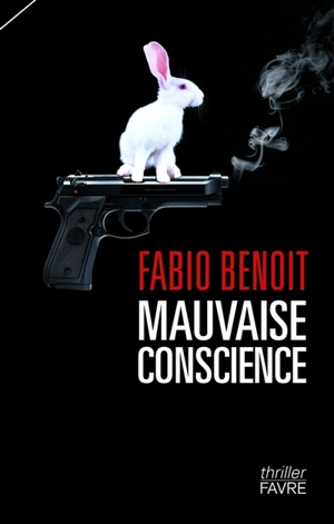 Mauvaise conscience : roman policier - Fabio Benoit