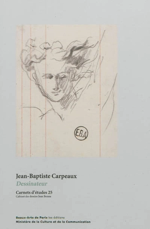 Jean-Baptiste Carpeaux : dessinateur : exposition, Paris, École nationale supérieure des beaux-arts de Paris, 15 novembre 2012-9 février 2012