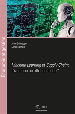 Machine learning et supply chain : révolution ou effet de mode ? - Alain Schnapper