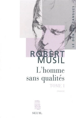 L'homme sans qualités. Vol. 1 - Robert Musil