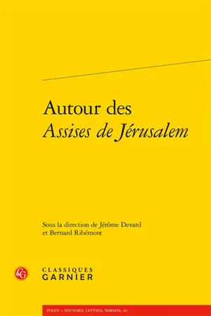 Autour des Assises de Jérusalem