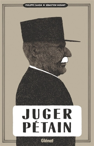 Juger Pétain - Philippe Saada
