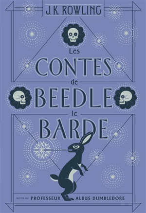 Les contes de Beedle le Barde - J.K. Rowling