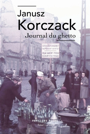 Journal du ghetto - Janusz Korczak