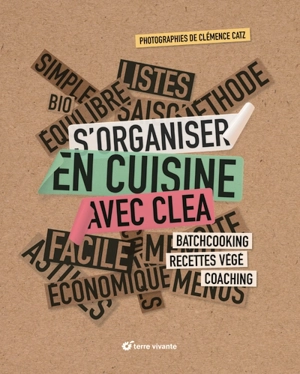 S'organiser en cuisine avec Clea : batchcooking, recettes végé, coaching - Clea