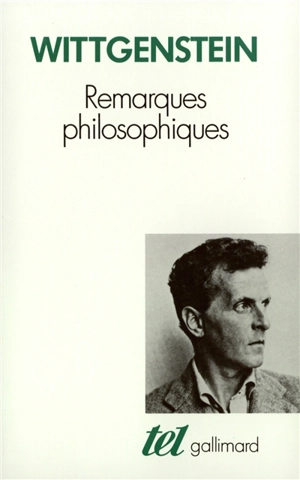 Remarques philosophiques - Ludwig Wittgenstein